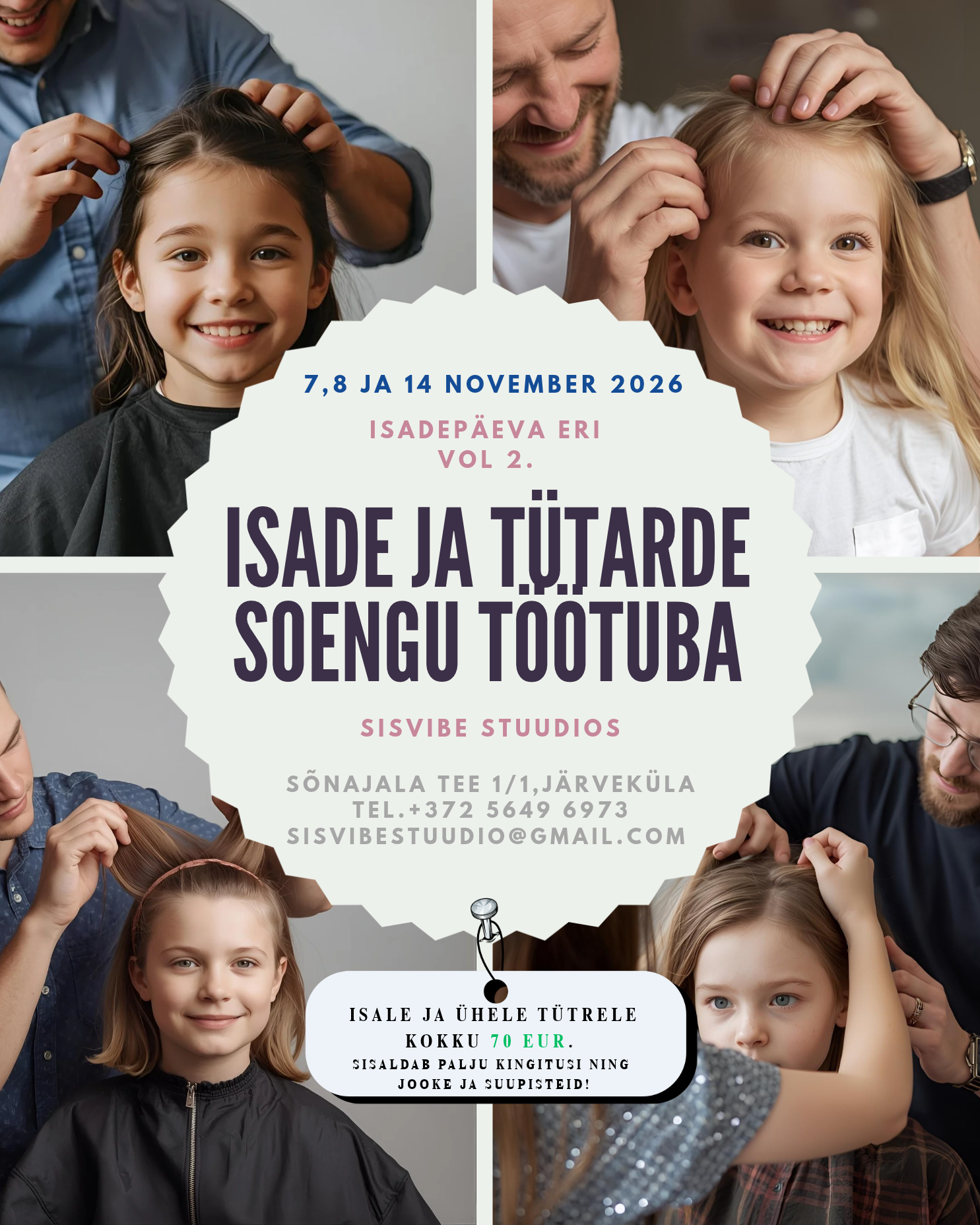 Isade ja tütarde soengu töötuba 70€